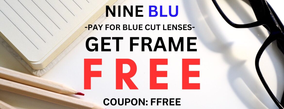 GET YOUR FIRST FRAME FREE - NINE OPTIC
