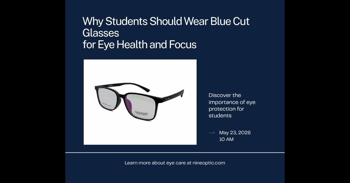 Why Students Need Blue Cut Glasses | Nine Optic Bangladesh Why students need blue cut glasses Bangladesh - Nine Optic
