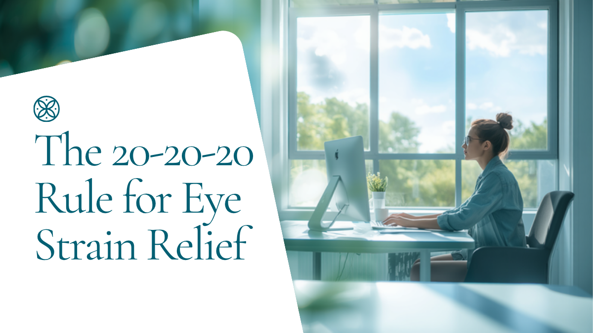 The 20-20-20 rule to relieve digital eye strain: every 20 minutes look 20 feet away for 20 seconds