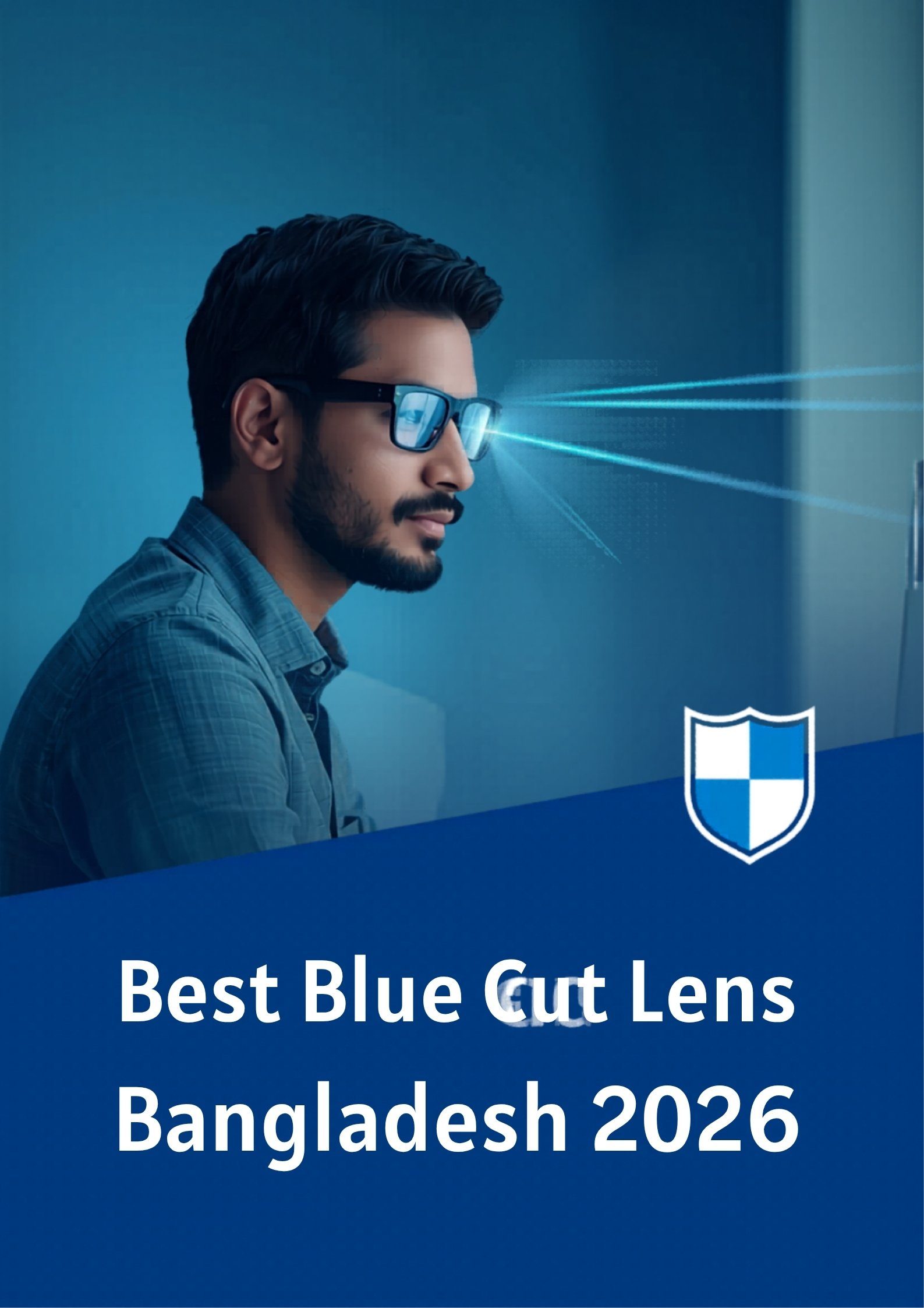 বাংলাদেশে সেরা ব্লু কাট লেন্স ২০২৬ — ZEISS BlueGuard vs Essilor