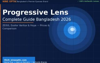 Progressive Lens Bengali – Nine Optic Bangladesh